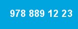 978 889 12 23